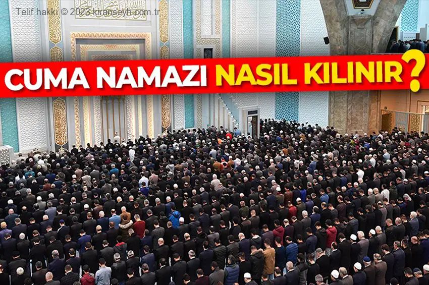 Cuma namazı kaç rekattır? Cuma namazı nasıl kılınır? başlıklı haber resmi