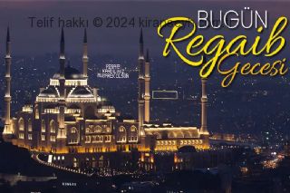 Bugün Regaib Gecesi başlıklı haber resmi